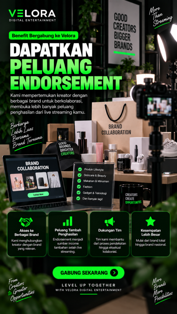 Benefit Gabung Velora Digital Entertainment mendapatkan Endorsement